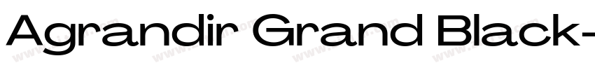 Agrandir Grand Black字体转换 Agrandir Grand Black字体转换